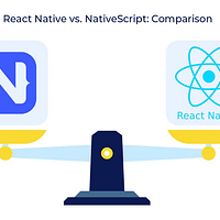 NativeScript Vs React Native